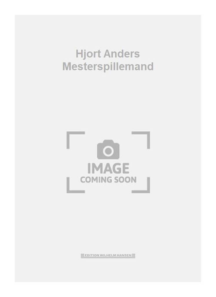 Hjort Anders Mesterspillemand